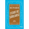 Ferdi ve Şürekası Günümüz Türkçesiyle