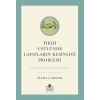Fıkıh Usûlünde Lafızların Kesinliği Problemi