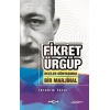 Fikret Ürgüp - Deliler Dünyasında Bir Marjinal