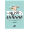 Fikrin Şahane - Gerçekten İstersen Yapabilirsin