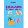 Filozof Çocuk - Başkalarına İhtiyacım Var Mı?