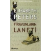 Firavunların Laneti Bir Amelia Peabody Polisiyesi