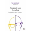 Foucault’nun Felsefesi