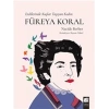Füreya Koral - Eteklerinde Kuşlar Taşıyan Kadın