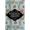 Füsusu’l-Hikem Hikmetlerin Özü