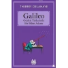 Galileo  Gözleri Yıldızlarda Bir Bilim Adamı
