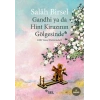 Gandhi ya da Hint Kirazının Gölgesinde