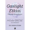 Gaslıght Etkisi