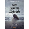 Gece Geçmiş ve Düşlerimiz