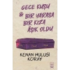 Gece Kuşu & Bir Yarasa Bir Kıza Âşık Oldu