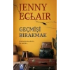 Geçmişi Bırakmak
