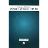 Geçmişten Günümüze Dinler ve Mezhepler