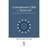 Gelenekselci Ekol ve Tasavvuf