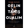 Gelin Tanış Olalım
