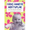 Genç Anneye Mektuplar