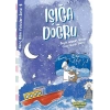 Genç Bilim Yolcuları Serisi -8 Işığa Doğru