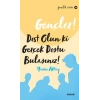 Gençler, Dost Olun Ki, GerçekDostu Bulasınız! - Gençlik Serisi 13