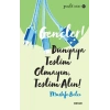 Gençler, Dünyaya Teslim Olmayın, Teslim Alın! - Gençlik Serisi 6