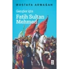 Gençler İçin Fatih Sultan Mehmed - Cep Boy