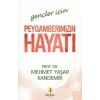 Gençler İçin Peygamberimizin Hayatı