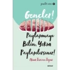 Gençler, Paylaşmayı Bilin, Yoksa Paylaşılırsınız! - Gençlik Serisi 3