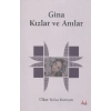 Gina Kızlar ve Anılar