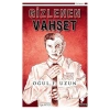 Gizlenen Vahşet