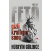 Gizli Krallığın Sonu FETÖ