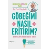 Göbeğimi Nasıl Eritirim?