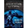 Gölgelerin Efendisi 03 - Buzlar Ülkesi