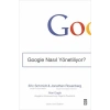 Google Nasıl Yönetiliyor?