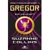 Gregor ve Sır Kehaneti / Yeraltı Günlükleri Serisi -4