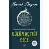 Gülün Açtığı Gece