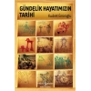 Gündelik Hayatımızın Tarihi (Ciltli)
