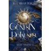Güneşin Dokunuşu - Sert Serisi 1