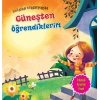 Güneşten Öğrendiklerim - Doğadan Öğreniyorum