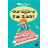 Günlüğüme Kim Sızdı?