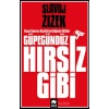 Güpegündüz Hırsız Gibi