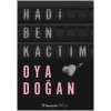 Hadi Ben Kaçtım