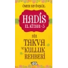 Hadis El Kitabı-3: Bir Takva ve Kulluk Rehberi