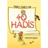 Halim Selim İle 40 Hadis