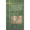 Halkın İslam Anlayışının Kaynakları