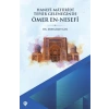 Hanefi Matüridi Tefsir Geleneğinde Ömer En-Nesefi