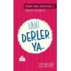 Hani Derler Ya..