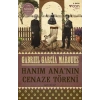 Hanım Ananın Cenaze Töreni
