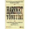 Hareket Yönetimi Başarılı Kurumsal Dönüşüm İçin Pratik Stratejiler