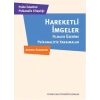 Hareketli İmgeler  Filmler Üzerine Psikanalitik Yansımalar