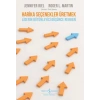 Harika Seçenekler Üretmek - Liderin Bütünleyici Düşünce Rehberi