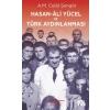 Hasan-Ali Yücel ve Türk Aydınlanması