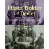 Hasta, Doktor ve Devlet